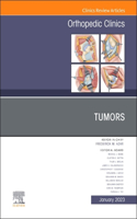 Tumors, an Issue of Orthopedic Clinics