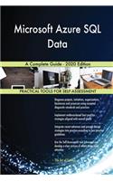 Microsoft Azure SQL Data A Complete Guide - 2020 Edition