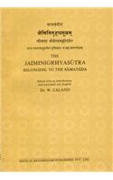 The Jaiminigrhyasutra Belonging to the Samaveda