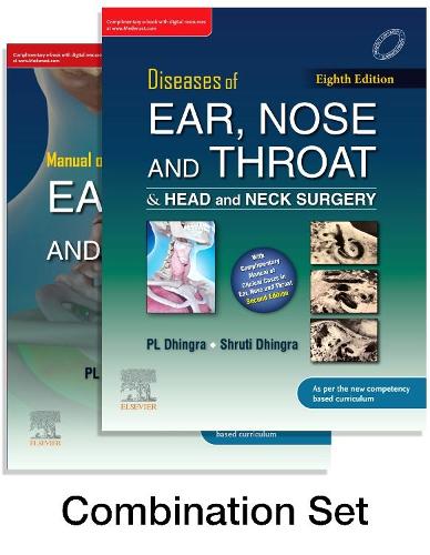 Diseases of Ear, Nose & Throat and Head & Neck Surgery, 8e & Manual of Clinical Cases in Ear, Nose and Throat, 2e