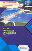 WATER RESOURCES ENGINEERING - For Diploma in Civil Engineering - As per MSBTE's I Scheme Syllabus - Third Year (TY) Semester 5 (V)