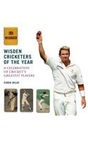 Wisden Cricketers of the Year: A Celebration of Cricket's Greatest Players