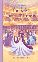 The Twelve Dancing Princesses