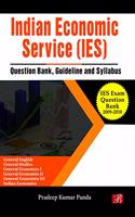 Indian Economic Service (IES) Exam Question Bank(2009-2018), Guideline and Syllabus