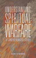 Understanding Spiritual Warfare