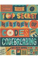 Top Secret History of Codes and Code Breaking