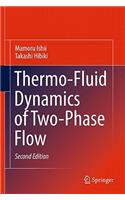 Thermo-Fluid Dynamics of Two-Phase Flow: (English)