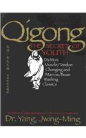Qigong, The Secret of Youth 2nd. Ed.