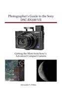 Photographer's Guide to the Sony DSC-RX100 VII