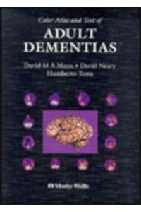 Colour Atlas and Text of Adult Dementias