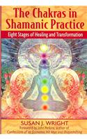 The Chakras in Shamanic Practice