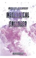 World Greatest Mechanical Engineer Notebook