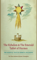 Kybalion & The Emerald Tablet of Hermes