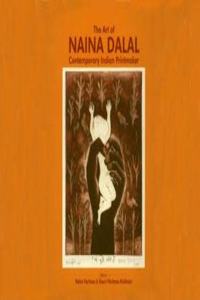 The Art of Naina Dalal:Contemporary Indian Printmaker