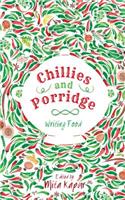 Chillies and Porridge: Writing Food