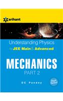 Understanding Physics for JEE Main & Advanced MECHANICS Part 2