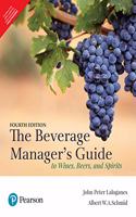 The Beverage Manager's Guide to Wines, Beers, and Spirits | Fourth Edition | By Pearson