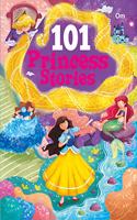 101 Princess Stories: Colourful Illustrated Stories (101 Series)