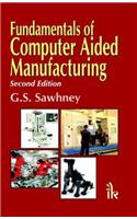 Fundamentals of Computer Aided Manufacturing