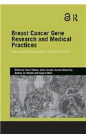 Breast Cancer Gene Research and Medical Practices