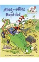 Miles and Miles of Reptiles: All about Reptiles