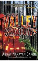 In the Valley of Shadows