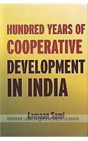 Hundred Years Of Cooperative Development In India