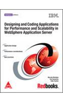 Designing And Coding Application For Performance And Scalibility In Websphere Application