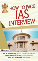 How To Face IAS Interview