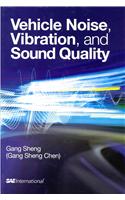 Vehicle Noise, Vibration and Sound Quality