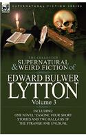 Collected Supernatural and Weird Fiction of Edward Bulwer Lytton-Volume 3