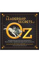 The Leadership Secrets of Oz