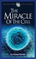 Miracle of the Cell