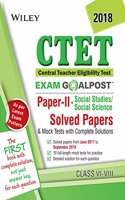Wiley CTET Exam Goalpost Solved Papers and Mock Tests, Paper II, (Social Studies / Social Science), Class VI - VIII, 2018