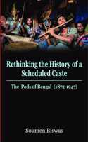 Rethinking The History of A Scheduled Caste: The Pods of Bengal (1872-1947)