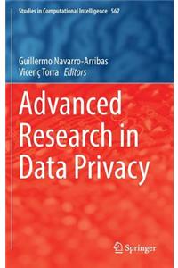 Advanced Research in Data Privacy: (567 Studies in Computational Intelligence)
