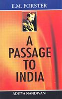 E.M. Forster???A Passage To India