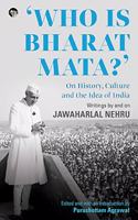 Who is Bharat Mata?' On History, Culture and the Idea of India