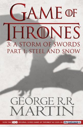 A Game of Thrones: A Storm of Swords Part 1(A Song of Ice and Fire)