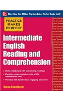 Practice Makes Perfect Intermediate English Reading and Comprehension