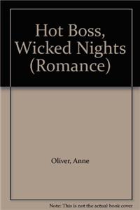 Hot Boss, Wicked Nights