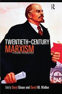 Twentieth-Century Marxism