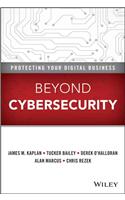 Beyond Cybersecurity