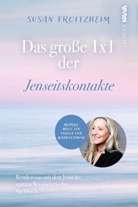 Das groÃŸe 1x1 der Jenseitskontakte