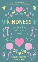 Kindness-The Little Thing That Matters Most