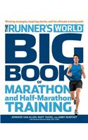 Runner's World Big Book of Marathon and Half-Marathon Training