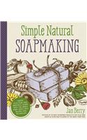 Simple & Natural Soapmaking
