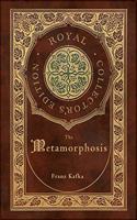 The Metamorphosis (Royal Collector's Edition) (Case Laminate Hardcover with Jacket)