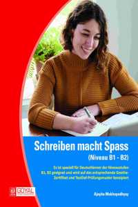Schreiben Macht Spass (Niveau B1-B2)