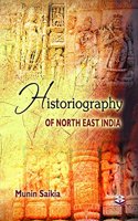 Historiography of North East India